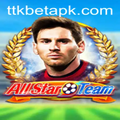 AllStarTeam: The Ultimate Gaming Experience with Ttkbet